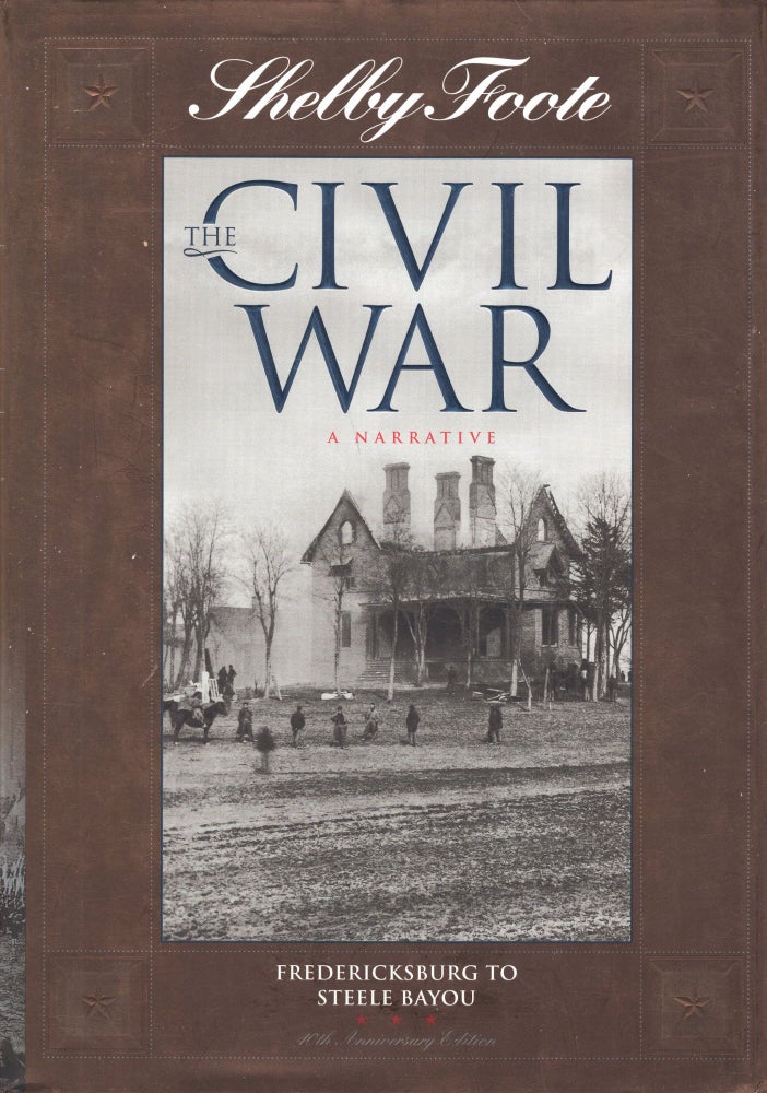 Item #238514 The Civil War: A Narrative : Fredericksburg to Stelle Bayou: 5 (Shelby Foote, th. Shelby Foote.
