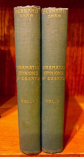 Item #238522 Dramatic Opinions and Essays: Volume One & Two: containing as well a Word on the Dramatic Opinions and Essays of Bernard Shaw by James Huneker. Bernard Shaw, James Huneker, George.