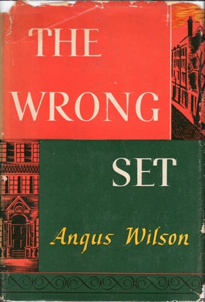 Item #240162 The Wrong Set and other stories. Angus Wilson