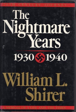 Item #240328 Nightmare Years Op/96. William L. Shirer
