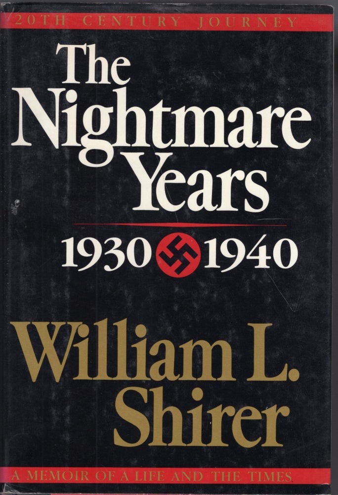 Item #240328 Nightmare Years Op/96. William L. Shirer.
