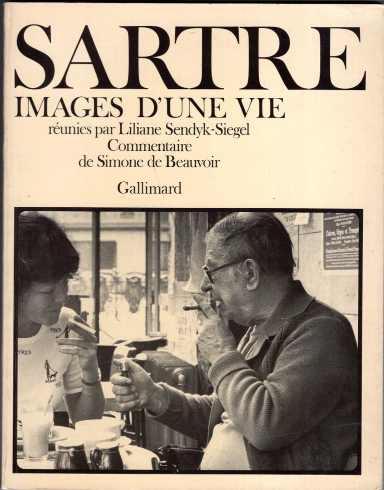 Item #241625 Sartre: Images d'une vie (Hors série Connaissance) (French Edition). Liliane Sendyk-Siegel, De Simone de Beauvoir.