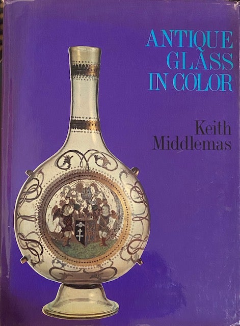 Item #242585 Antique Glass in Color. Keith Middlemas.