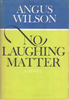 Item #242820 No Laughing Matter. Angus Wilson