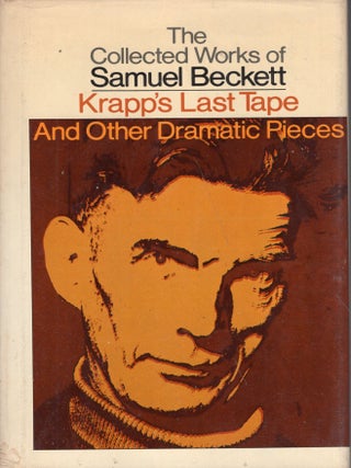 Item #243095 Krapp's last tape,: And other dramatic pieces (from 'The collected works'). Samuel...