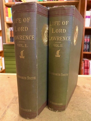Item #243291 Life of Lord Lawrence (Two volume set). R. Bosworth Smith