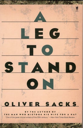 Item #243327 Leg to Stand on (Perennial Library). Oliver W. Sacks