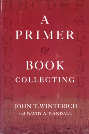 Item #243500 Primer of Book Collecting. John Winterich