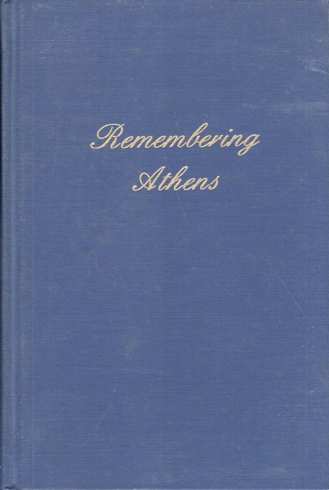 Item #243546 Remembering Athens. Susan Frances Barrow Tate Jr., Charlotte Thomas Marshal, George O. Marshall.