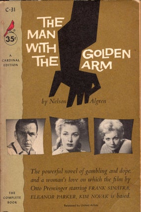 Item #243634 The Man with the Golden Arm. Nelson Algren