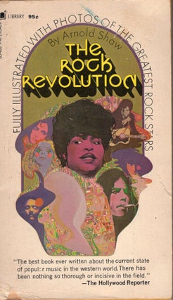 Item #243648 The Rock Revolution. Arnold Shaw