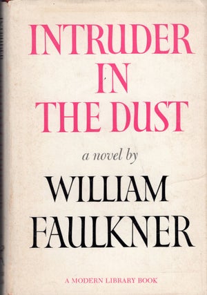 Item #243668 INTRUDER IN THE DUST (351). William Faulkner