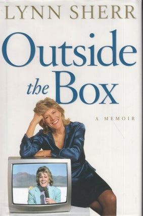 Item #244302 Outside the Box: A Memoir. Lynn Sherr