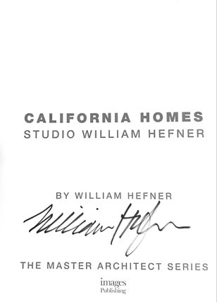 California Homes: Studio William Hefner (Master Architect Series)