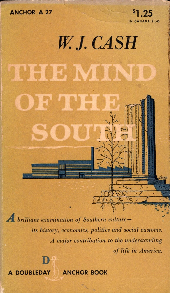 Item #245386 The mind of the South (A 27). W. J. Cash.