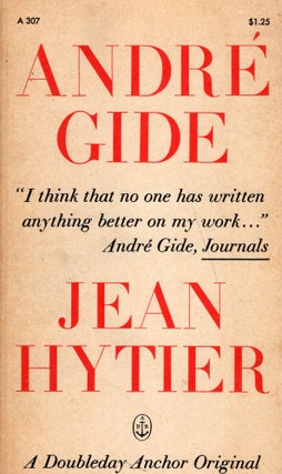 Item #245389 André Gide (A 307). Jean Hytier, Richard Howard