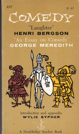Item #245553 Comedy: 'An Essay on Comedy' by George Meredith; 'Laughter' By Henri Bergson;...