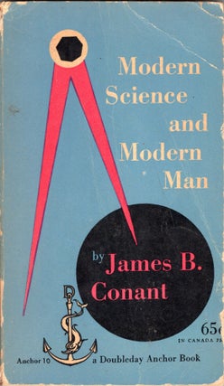 Item #245784 Modern Science and Modern Man (Anchor 10). James B. Conant
