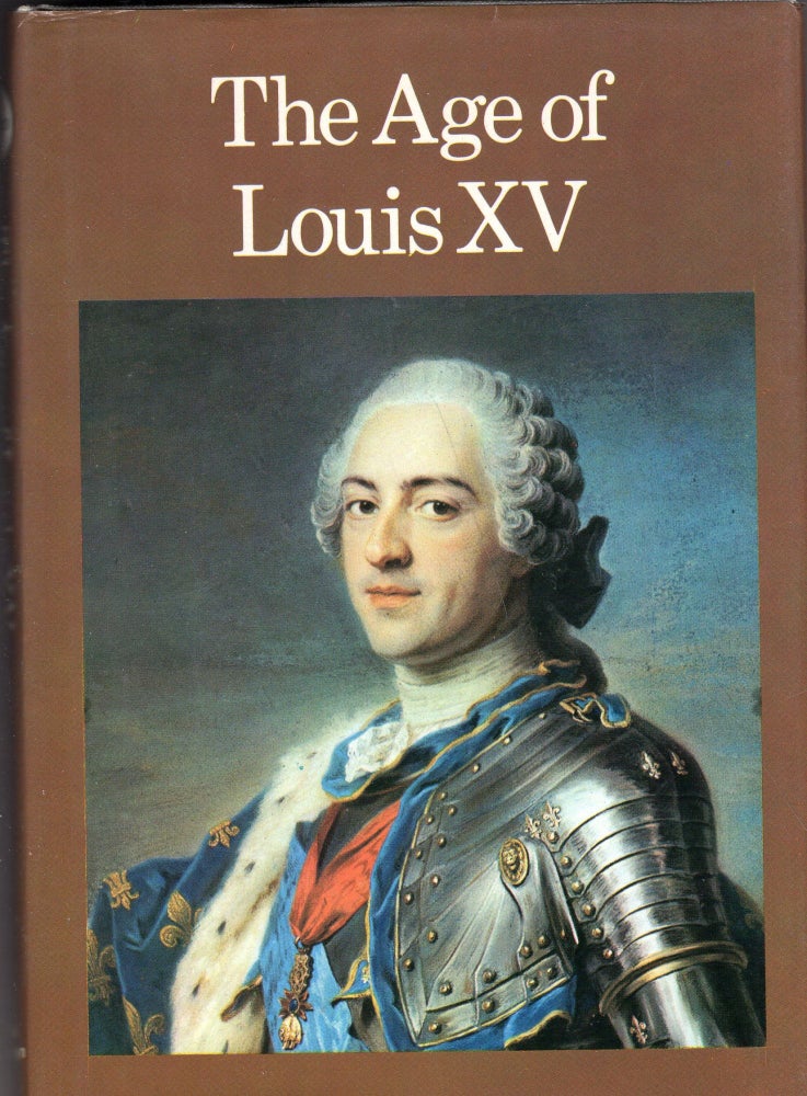Item #246097 The age of Louis XV. Alvar Gonzalez Palacios.