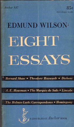 Item #246720 Edmund Wilson: Eight Essays. Edmund Wilson