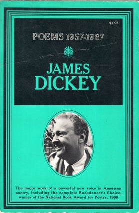 Item #248146 Poems 1957-1967 (06932). James Dickey, Carolyn Trager