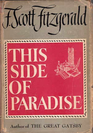 Item #248735 This Side of Paradise. F. Scott Fitzgerald