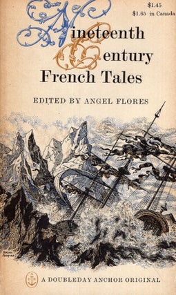 Item #249429 Nineteenth Century French Tales (A 217). Angel Flores, Robin Jacques, Susan Sien