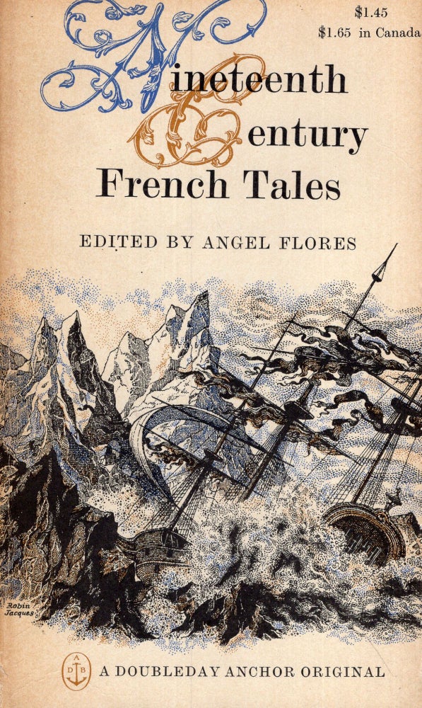 Item #249429 Nineteenth Century French Tales (A 217). Angel Flores, Robin Jacques, Susan Sien.