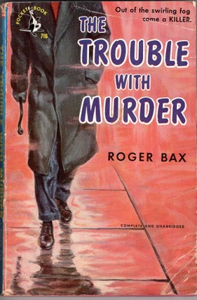 Item #249688 The Trouble with Murder (Pocket Books 716) Complete & Unabridged. Roger Bax