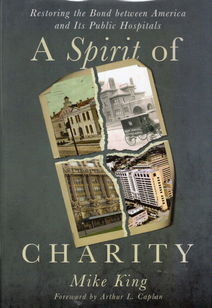 Item #250173 A Spirit of Charity. Mike King.