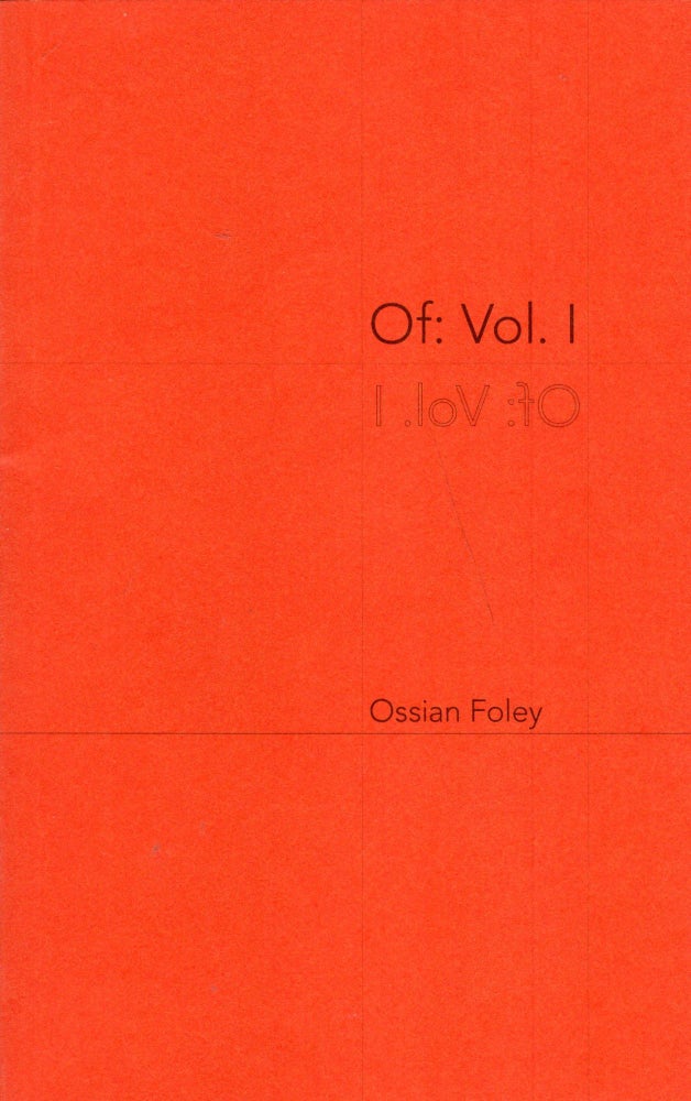 Item #251359 Of: Vol. I. Ossian Foley.
