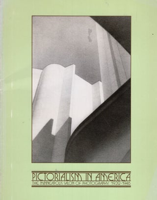 Item #251541 Pictorialism in America: The Minneapolis Salon of Photography, 1932-1946. Christian...