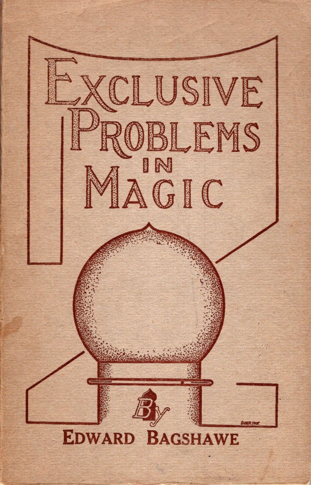 Item #251700 Exclusive Problems in Magic. Edward Bagshawe.