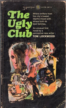 Item #252045 The Ugly Club (A-174X). Tom Lockwood