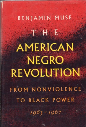 Item #252240 The American Negro Revolution. Benjamin MUSE