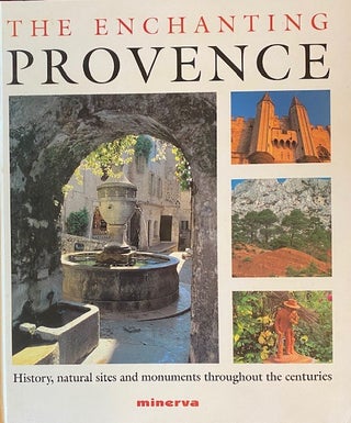 Item #252324 The Enchanting Provence