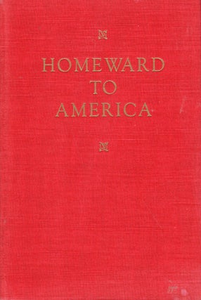 Item #252524 Homeward to America. John Ciardi