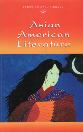 Item #253020 Asian American Literature * Prentice Hall Literature Library. No Author