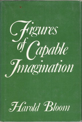 Item #253059 Figures of capable imagination (A Continuum book). HAROLD BLOOM