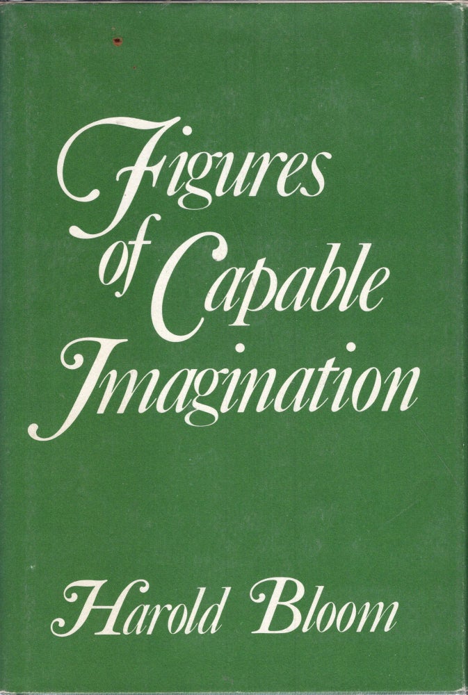 Item #253059 Figures of capable imagination (A Continuum book). HAROLD BLOOM.