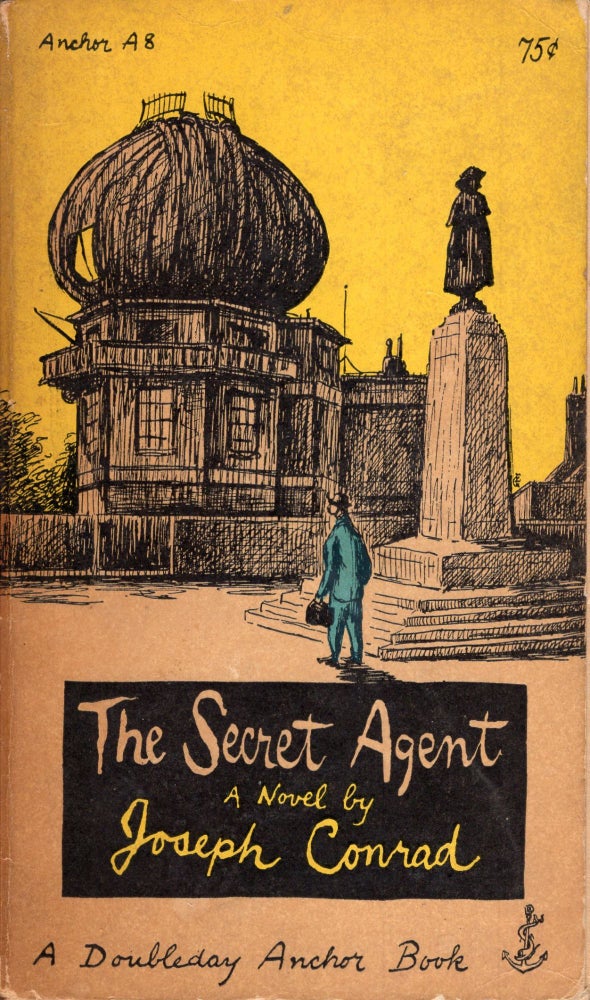 Item #253189 The Secret Agent -- A Simple Tale (A 8). Joseph Conrad.