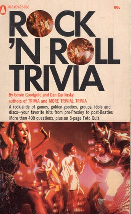 Item #253701 Rock 'n Roll Trivia. Edwin Goodgold, Dan, Carlinsky