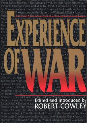 Item #254305 Experience of War: An Anthology of Articles from Mhq, the Quarterly Journal of...