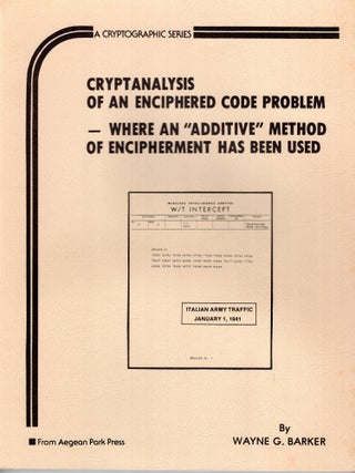 Item #254488 Cryptanalysis of an Enciphered Code Problem: Where an Additive Method of...