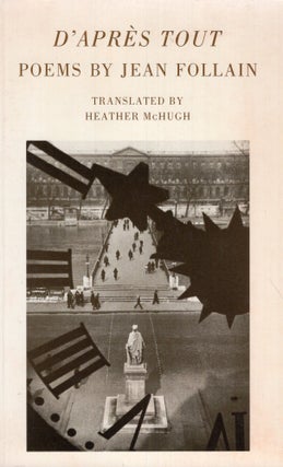 Item #254888 D'Apres Tout: Poems by Jean Follain (Lockert Library of Poetry in Translation)...