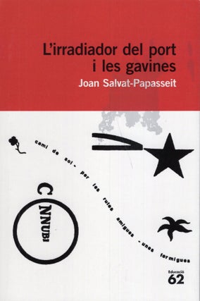 Item #254914 L'irradiador del port i les gavines (Educació 62) (Catalan Edition). Joan...