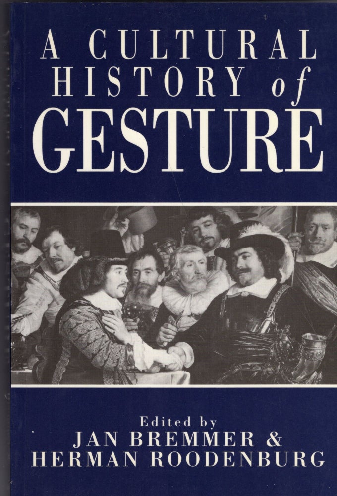 Item #256550 Cultural History of Gesture. Jan Bremmer.