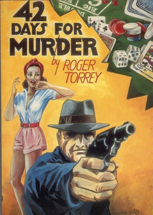 Item #256654 42 Days for Murder. Roger Torrey
