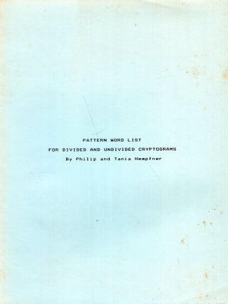 Item #256822 Pattern Word List For Divided and Undivided Cryptograms. Philip and Tania Hempfner