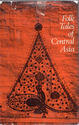 Item #257395 Folk tales of Central Asia. Amina Shah